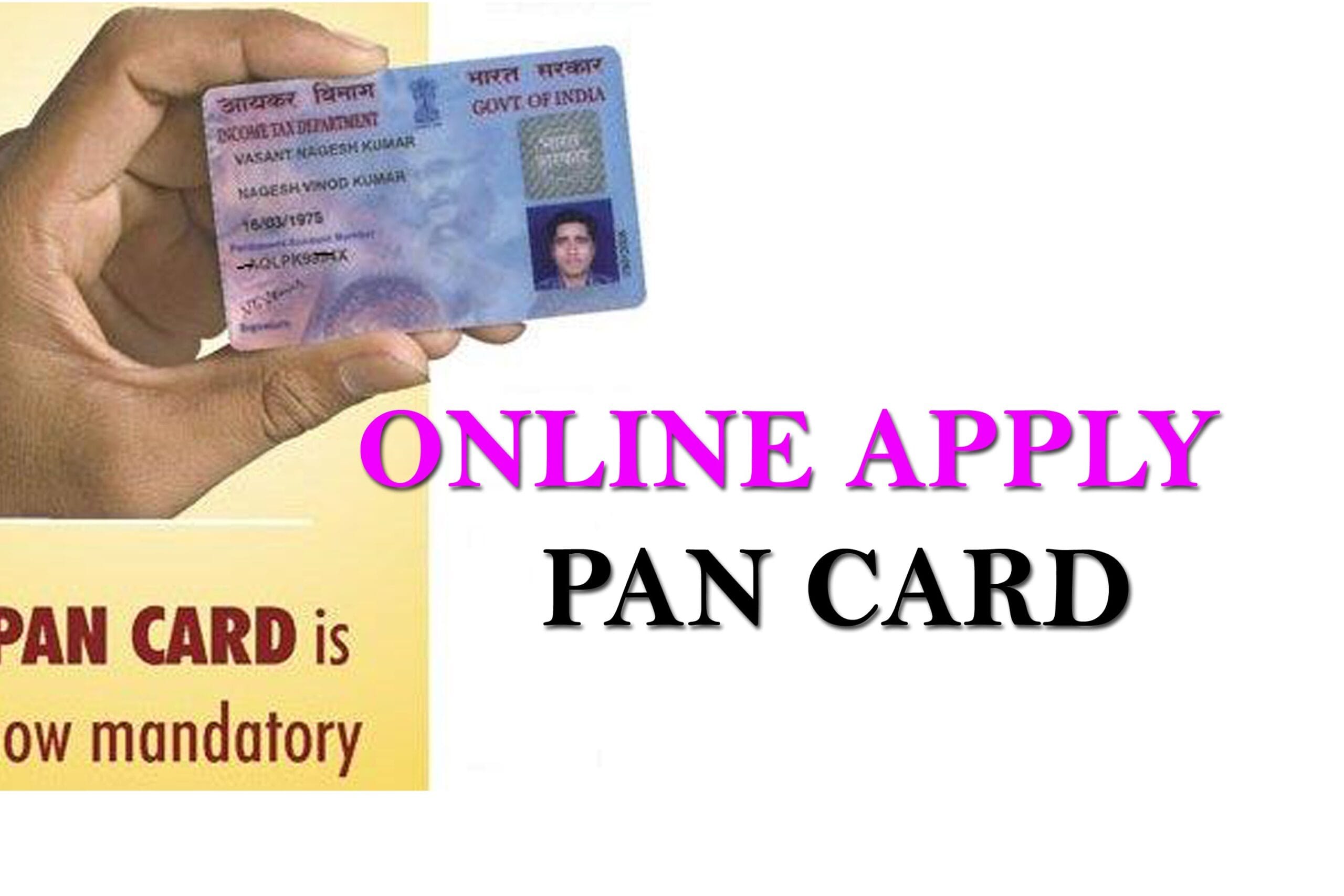 Apply for a PAN Card